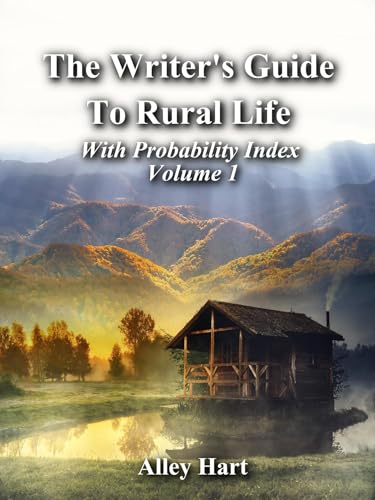 The Writer's Guide to Rural Life (Kindle Edition)