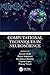 Computational Techniques in Neuroscience (Computational Methods for Industrial Applications)