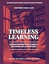 Timeless Learning...