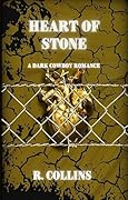 Heart of Stone: A Dark Cowboy Romance