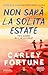 Non sarà la solita estate by Carley Fortune