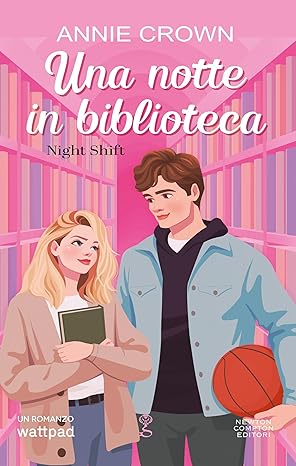 Una notte in biblioteca. Night Shift (Daydreamers, #1)