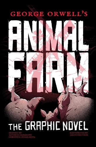George Orwell's Animal Farm: The Graphic Novel (Gemini Graphic Novels)