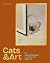 Cats & Art: 50 Masterpieces...