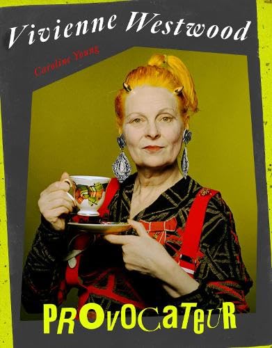 Vivienne Westwood: Provocateur (Hardcover)