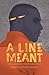 A Line Meant: A Collaborative Poetry Collection