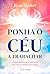 Ponha o Céu a Trabalhar