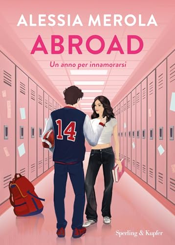 Abroad: Un anno per innamorarsi (Italian Edition)