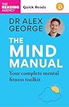 The Mind Manual: ...