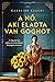 A nő, aki eladta Van Goghot