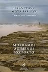 Morramos ao Menos...