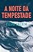 A Noite da Tempestade