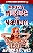 Mousse, Murder and Mayhem (Spring Harbor Cozy Mystery Book 11) by Amber Crewes