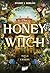 The Honey Witch. Miele e cenere (Italian Edition)