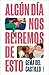 Algún día nos reiremos de esto