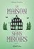 La Maison sans miroirs (French Edition)