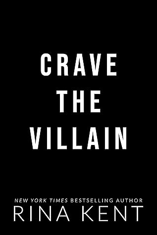 Crave the Villain (Villain, #3)