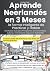 Aprende Neerlandés en 3 Mes...