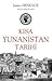 Kısa Yunanistan Tarihi by James Heneage