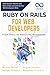 Ruby on Rails for Web Developers, From Basic to Advanced Techniques: Build Dynamic Websites with Ruby on Rails and Level Up Your Web Development Skills