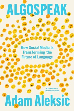 Algospeak: How Social Media Is Transforming the Future of Language