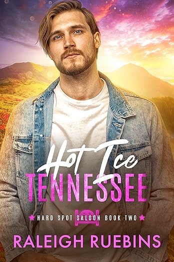 Hot Ice, Tennessee (Hard Spot Saloon, #2)