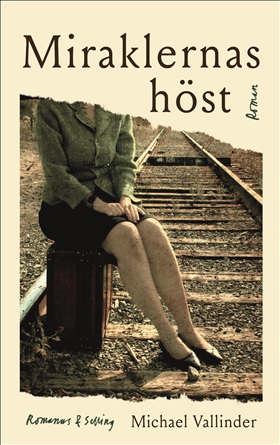 Miraklernas höst (Hardcover)