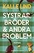 Systrar, bröder & andra problem