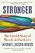 Stronger: The Untold Story ...