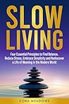 Slow Living: Four...