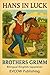 HANS IN LUCK by The Brothers Grimm