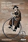 Jewish-Ukrainian Relations and the Birth of a Political Nation: Selected Writings 2013-2023 (Ukrainian Voices Book 25)