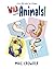 Wild about Animals!: A Fun ...