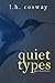 Quiet Types (Quiet Love #1)