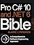 Pro C# 10 and .NET 6 Bible: A Comprehensive Software Engineering Approach (Complete Guide to App & Software Development for Beginners)