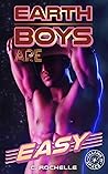 Earth Boys Are Easy