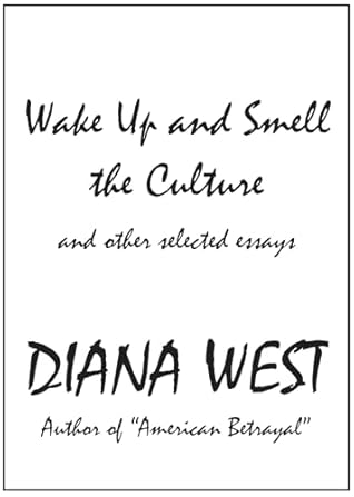 Wake Up and Smell the Culture: and other selected essays