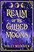 Realm of the Gilded Moons (The Gilded Moons Series)