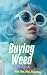 Buying Weed