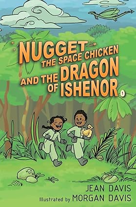 Nugget the Space Chicken and the Dragon of Ishenor