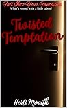 Twisted Temptation by Heidi Monath