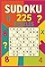 Large Soduko Puzzle: 225 Puzzles with Solutions