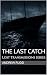 The Last Catch
