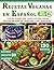 RECETAS VEGANAS EN ESPAÑOL by Sabor Culinario
