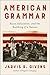 American Grammar: Race, Education, and the Building of a Nation