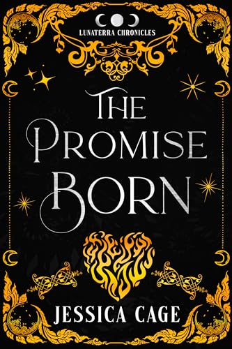 The Promise Born (The Lunaterra Chronicles)