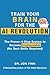 Train Your Brain for the AI...