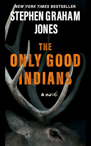 The Only Good Indians