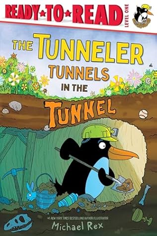 The Tunneler Tunnels in the Tunnel by Michael Rex