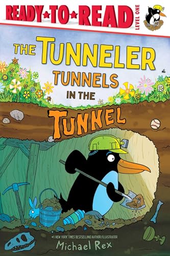 The Tunneler Tunnels in the Tunnel: Ready-to-Read Level 1 (Hardcover)